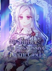 my-father-the-possessive-demi-god